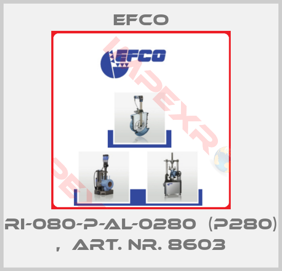 Efco-RI-080-P-AL-0280  (P280) ,  Art. Nr. 8603