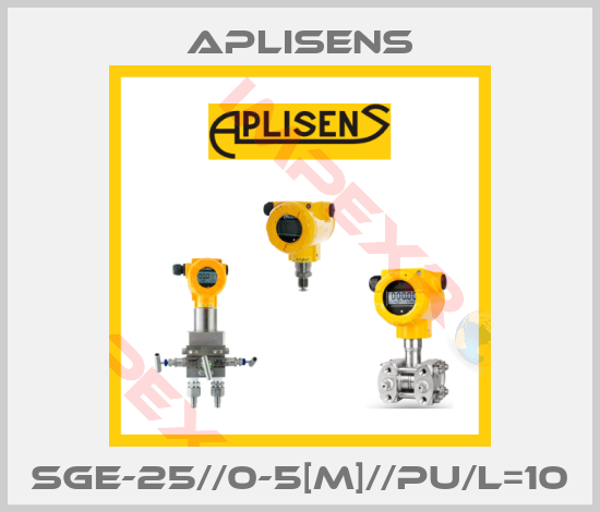 Aplisens-SGE-25//0-5[m]//PU/L=10