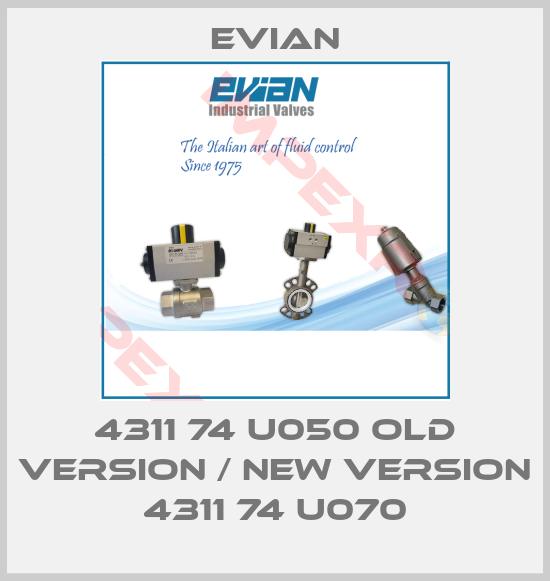 Evian-4311 74 U050 old version / new version 4311 74 U070