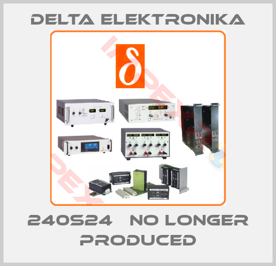 Delta Elektronika-240S24   no longer produced