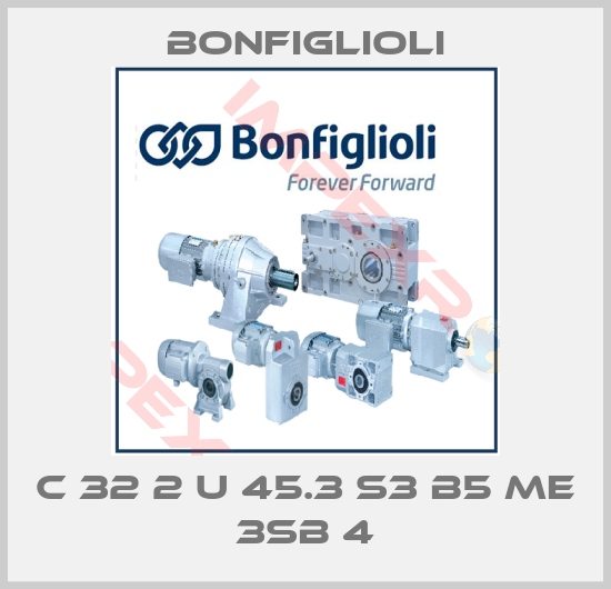 Bonfiglioli-C 32 2 U 45.3 S3 B5 ME 3SB 4