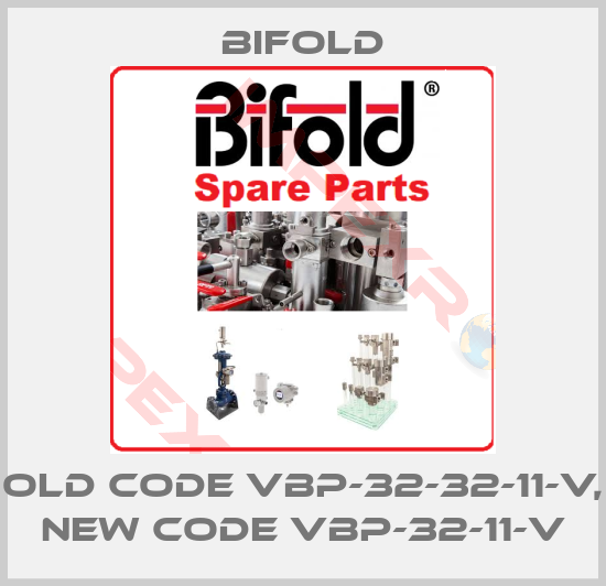 Bifold-old code VBP-32-32-11-V, new code VBP-32-11-V
