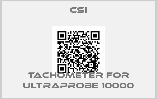 CSI-tachometer for Ultraprobe 10000