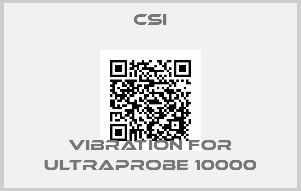 CSI-vibration for Ultraprobe 10000