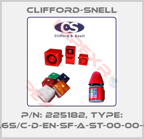 Clifford-Snell-P/N: 225182, Type: YA6S/C-D-EN-SF-A-ST-00-00-00
