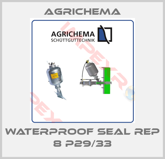 Agrichema-Waterproof seal rep 8 P29/33