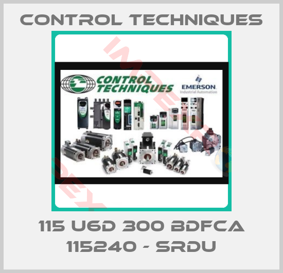 Control Techniques-115 U6D 300 BDFCA 115240 - SRDU