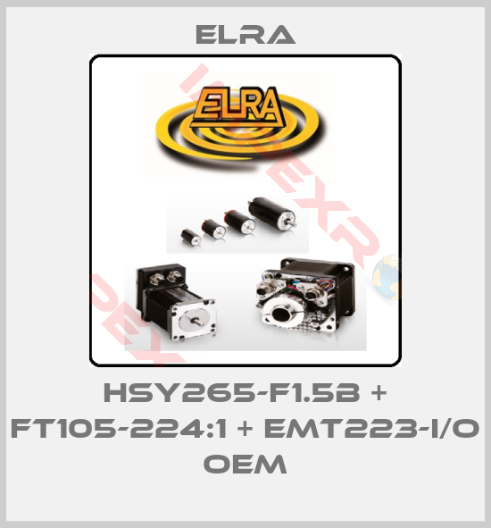Elra-HSY265-F1.5B + FT105-224:1 + EMT223-I/O oem
