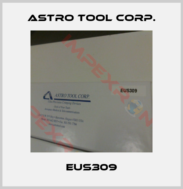Astro Tool Corp.-EUS309