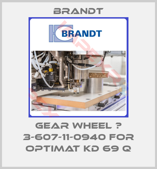 Brandt-gear wheel Н 3-607-11-0940 for optimat KD 69 Q