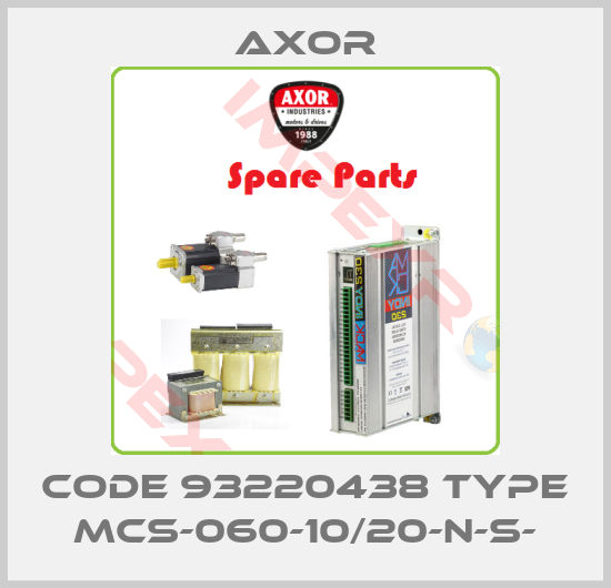 AXOR-Code 93220438 Type MCS-060-10/20-N-S-