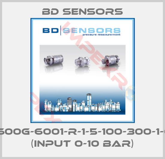 Bd Sensors-26.600G-6001-R-1-5-100-300-1-000 (INPUT 0-10 BAR)