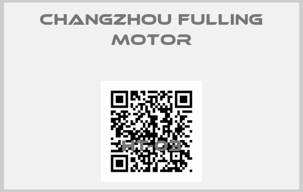 Changzhou Fulling Motor-HT-03