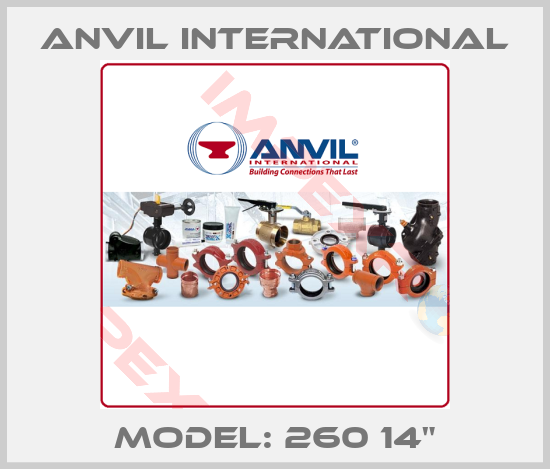 Anvil International-Model: 260 14"