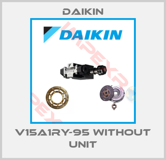 Daikin-V15A1RY-95 without unit