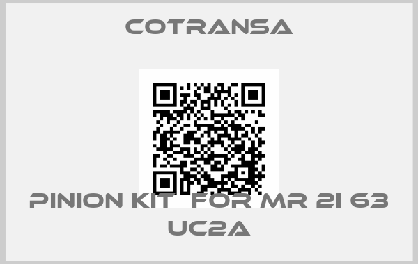 Cotransa-pinion kit  for MR 2I 63 UC2A