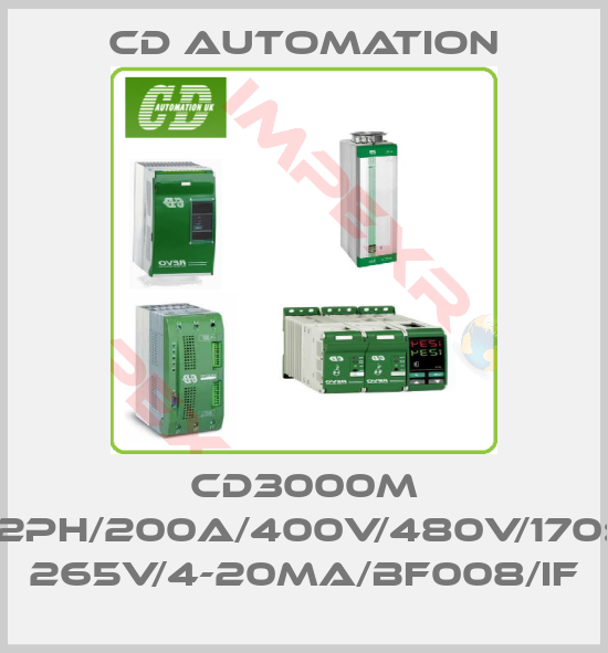 CD AUTOMATION-CD3000M 2PH/200A/400V/480V/170: 265V/4-20mA/BF008/IF