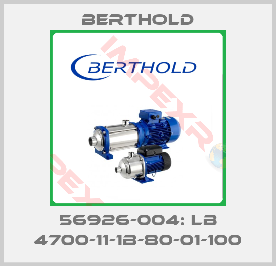 Berthold-56926-004: LB 4700-11-1B-80-01-100
