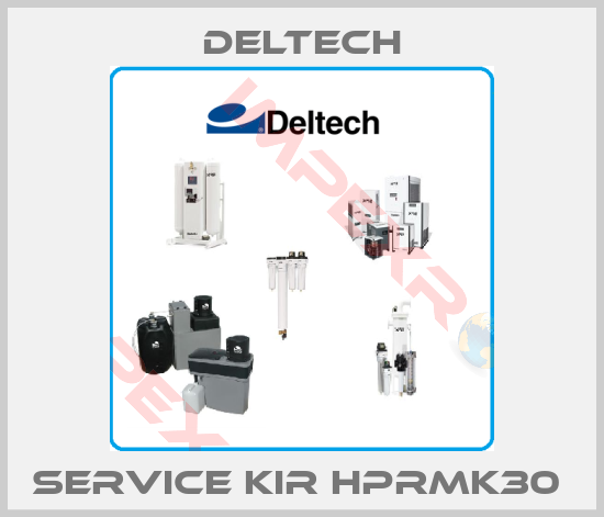 Deltech-SERVICE KIR HPRMK30 