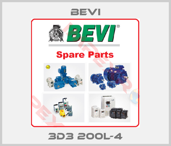 Bevi-3D3 200L-4