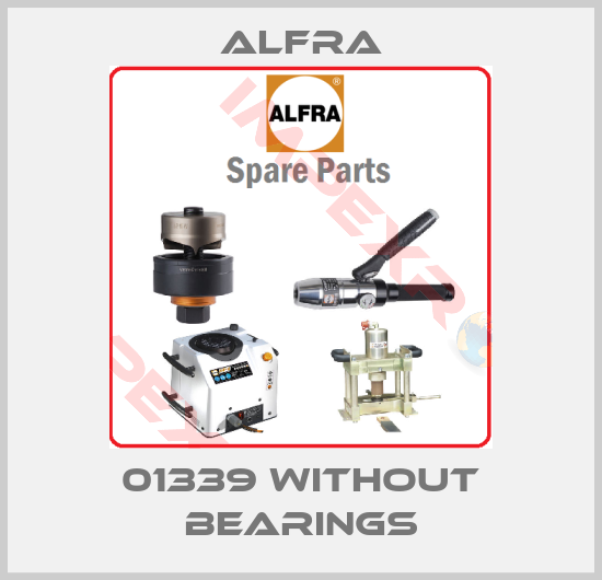 Alfra-01339 without bearings