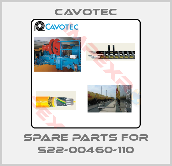 Cavotec-Spare Parts for S22-00460-110