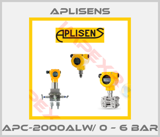 Aplisens-APC-2000ALW/ 0 – 6 bar