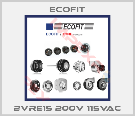 Ecofit-2VRE15 200V 115VAC