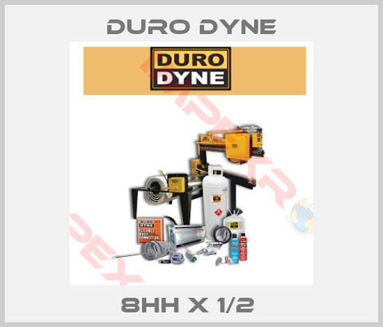 Duro Dyne-8HH x 1/2 