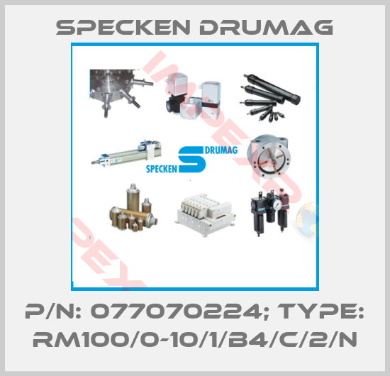 Specken Drumag-P/N: 077070224; Type: RM100/0-10/1/B4/C/2/N