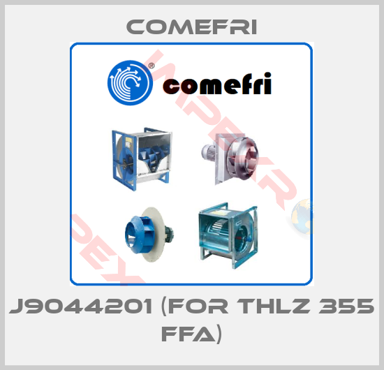 Comefri-J9044201 (for THLZ 355 FFA)