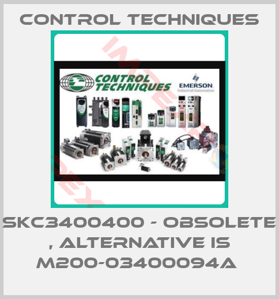 Control Techniques-SKC3400400 - obsolete , alternative is M200-03400094A 