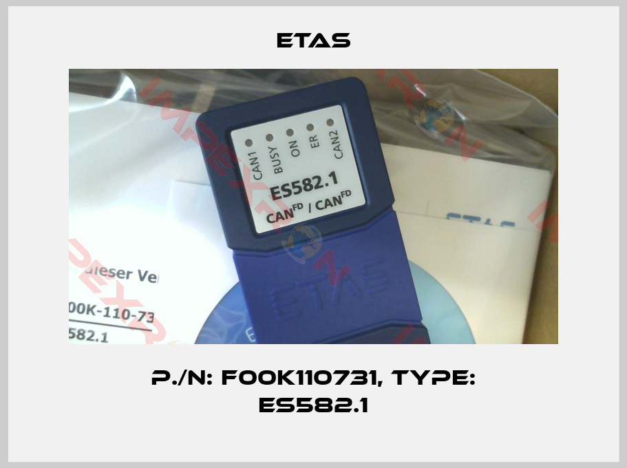 Etas-P./N: F00K110731, Type: ES582.1