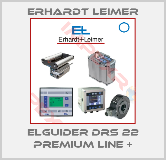 Erhardt Leimer-ELGUIDER DRS 22 Premium Line +