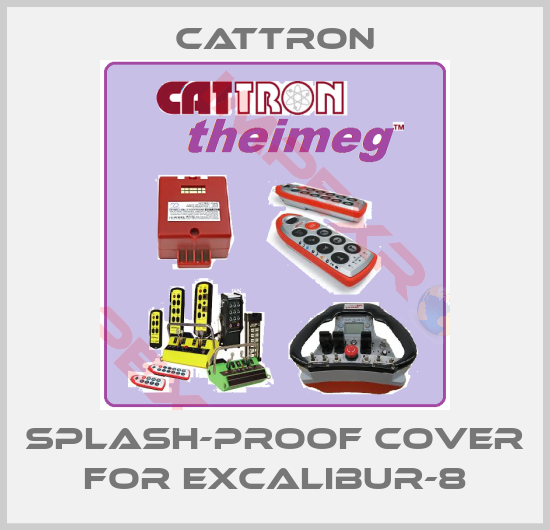 Cattron-Splash-proof cover for Excalibur-8
