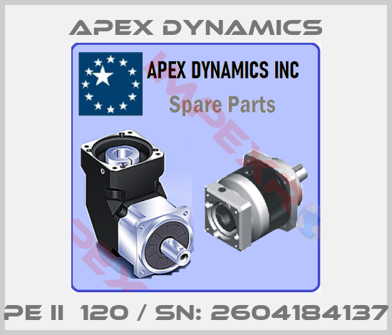 Apex Dynamics-PE II  120 / Sn: 2604184137