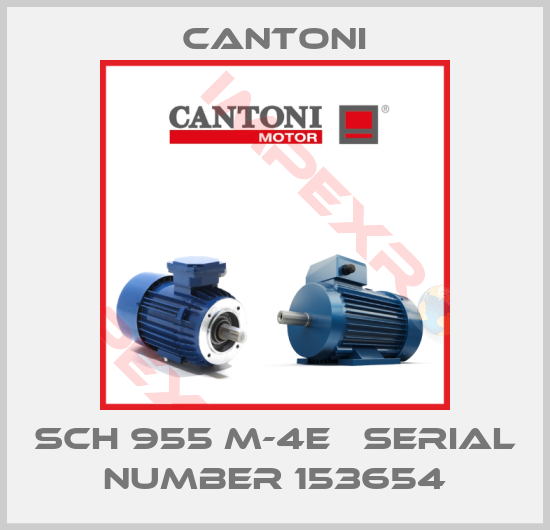 Cantoni-SCH 955 M-4E   serial number 153654