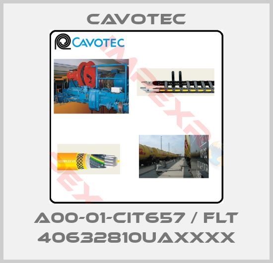 Cavotec-A00-01-CIT657 / FLT 40632810UAXXXX
