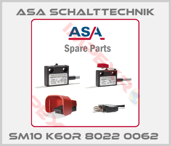 ASA Schalttechnik-SM10 K60R 8022 0062 
