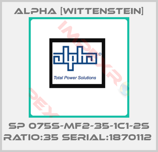 Alpha [Wittenstein]-SP 075S-MF2-35-1C1-2S RATIO:35 SERIAL:1870112 