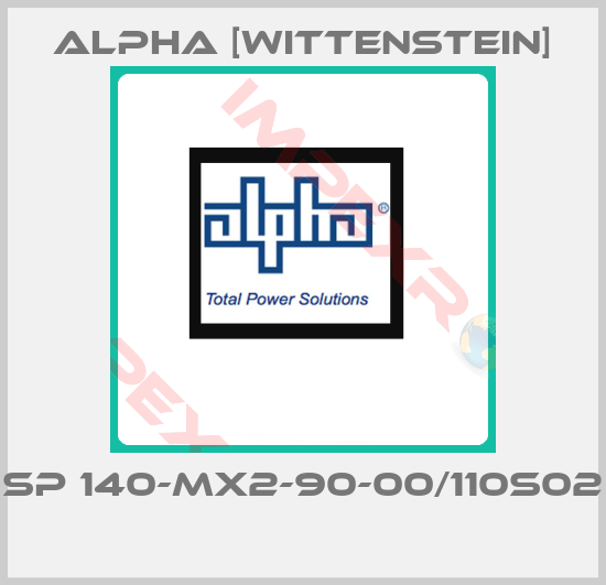 Alpha [Wittenstein]-SP 140-MX2-90-00/110S02 