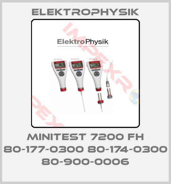ElektroPhysik-MiniTest 7200 FH 80-177-0300 80-174-0300 80-900-0006