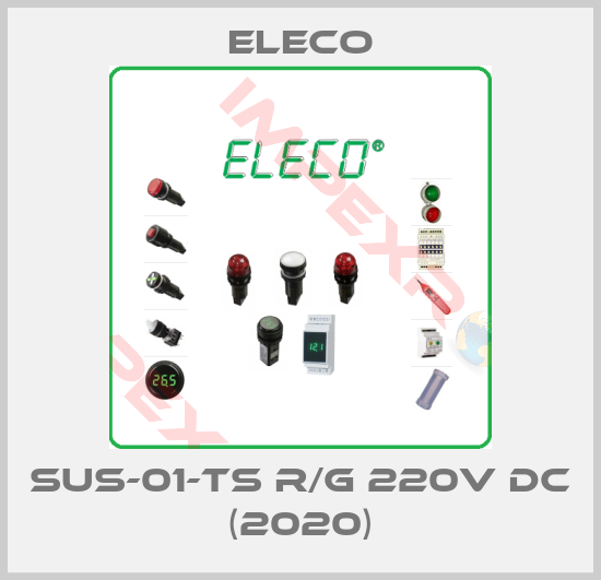 Eleco-SUS-01-TS R/G 220V DC (2020)