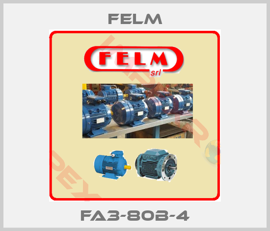 Felm-FA3-80B-4