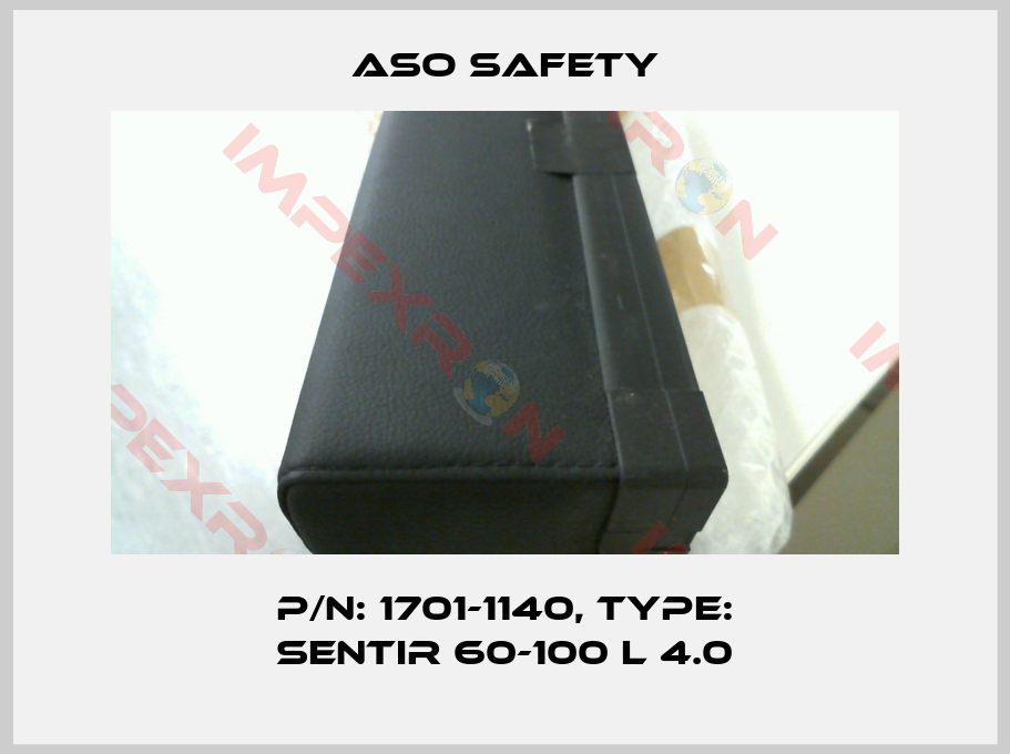 ASO SAFETY-P/N: 1701-1140, Type: SENTIR 60-100 L 4.0