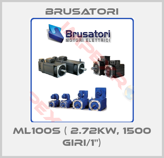 Brusatori-ML100S ( 2.72kW, 1500 giri/1")