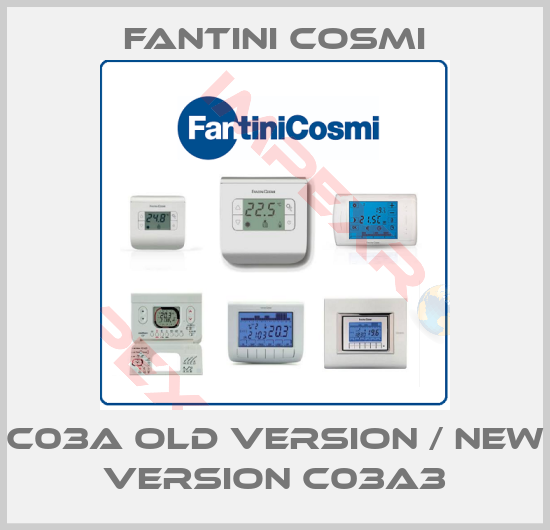 Fantini Cosmi-C03A old version / new version C03A3