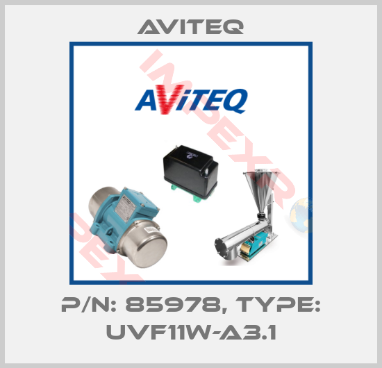 Aviteq-P/N: 85978, Type: UVF11W-A3.1