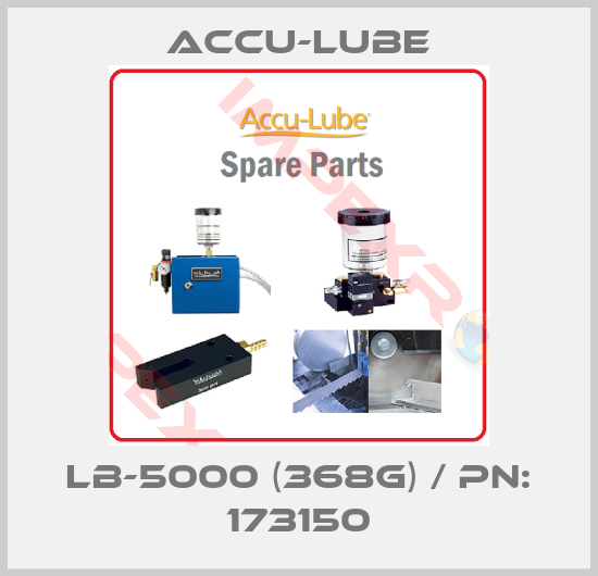 Accu-Lube-LB-5000 (368g) / PN: 173150