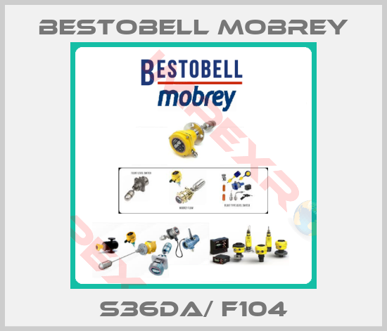 Bestobell Mobrey-S36DA/ F104